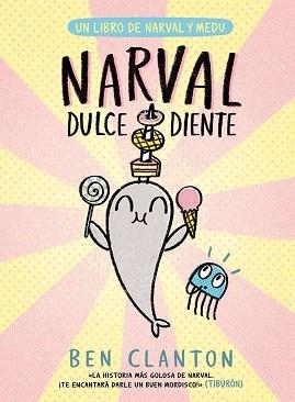 NARVAL DULCE DIENTE | 9788426149091 | CLANTON, BEN | Llibreria Geli - Llibreria Online de Girona - Comprar llibres en català i castellà