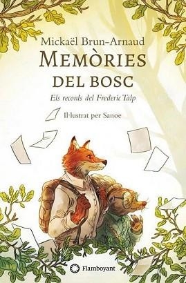 MEMÒRIES DEL BOSC.ELS RECORDS DEL FREDERIC TALP | 9788410090354 | BRUN-ARNAUD, MICKAËL/CIRERA, MARIA | Libreria Geli - Librería Online de Girona - Comprar libros en catalán y castellano