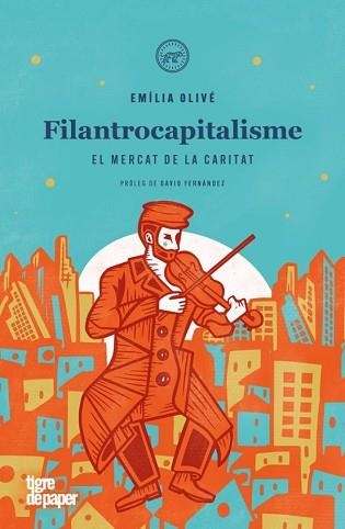 FILANTROCAPITALISME | 9788418705861 | OLIVÉ, EMÍLIA | Libreria Geli - Librería Online de Girona - Comprar libros en catalán y castellano