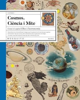 COSMOS.CIÈNCIA I MITE | 9788419095893 | CASSANY, LLUÍS | Libreria Geli - Librería Online de Girona - Comprar libros en catalán y castellano
