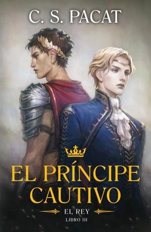 EL PRÍNCIPE CAUTIVO.EL REY | 9788410085305 | PACAT, C.S. | Libreria Geli - Librería Online de Girona - Comprar libros en catalán y castellano