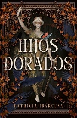 HIJOS DORADOS | 9788410085282 | IBÁRCENA, PATRICIA | Libreria Geli - Librería Online de Girona - Comprar libros en catalán y castellano