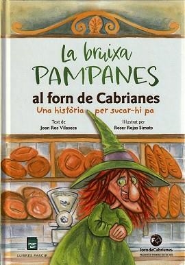 LA BRUIXA PAMPANES AL FORN DE CABRIANES | 9788410087415 | ROS VILASECA, JOAN | Llibreria Geli - Llibreria Online de Girona - Comprar llibres en català i castellà