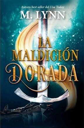 LA MALDICIÓN DORADA | 9788410348004 | LYNN, M. | Llibreria Geli - Llibreria Online de Girona - Comprar llibres en català i castellà