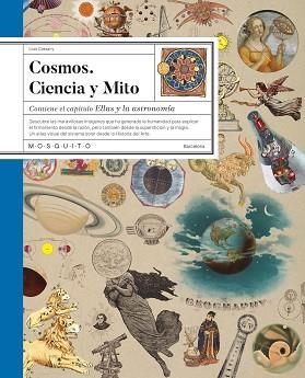 COSMOS.CIENCIA Y MITO | 9788419095886 | CASSANY, LLUÍS | Libreria Geli - Librería Online de Girona - Comprar libros en catalán y castellano