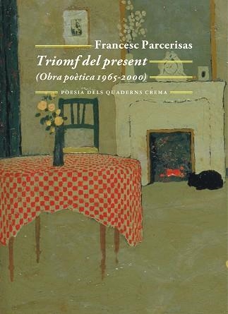 TRIOMF DEL PRESENT | 9788477276920 | PARCERISAS, FRANCESC | Libreria Geli - Librería Online de Girona - Comprar libros en catalán y castellano