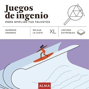 JUEGOS DE INGENIO PARA AMPLIAR TUS TALENTOS (XL) | 9788419599780 | DISSENY I RAUXA | Libreria Geli - Librería Online de Girona - Comprar libros en catalán y castellano