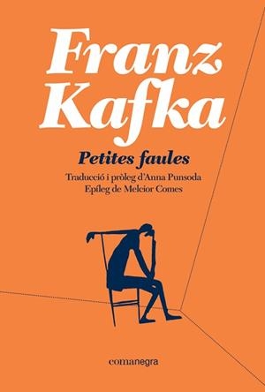PETITES FAULES (BUTXACA) | 9788410161375 | KAFKA, FRANZ | Libreria Geli - Librería Online de Girona - Comprar libros en catalán y castellano