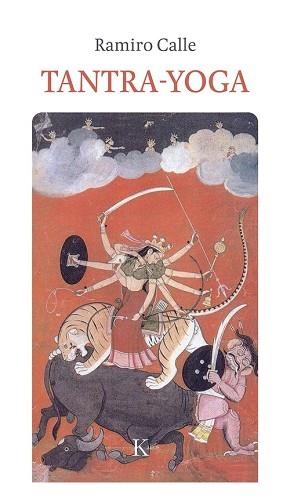 TANTRA-YOGA | 9788411212977 | CALLE, RAMIRO | Libreria Geli - Librería Online de Girona - Comprar libros en catalán y castellano