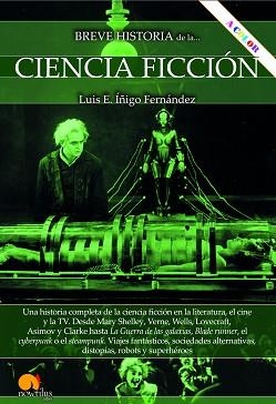 BREVE HISTORIA DE LA CIENCIA FICCIÓN(NUEVA EDICIÓN) | 9788413054940 | ÍÑIGO FERNÁNDEZ, LUIS E. | Llibreria Geli - Llibreria Online de Girona - Comprar llibres en català i castellà
