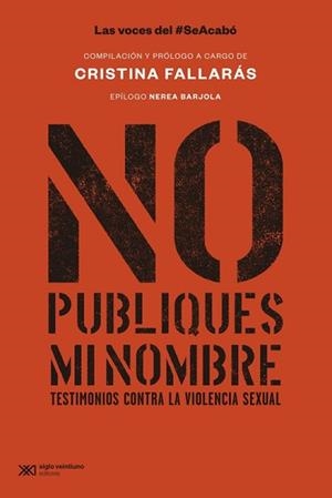 NO PUBLIQUES MI NOMBRE | 9788432321320 | FALLARAS,CRISTINA | Llibreria Geli - Llibreria Online de Girona - Comprar llibres en català i castellà