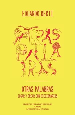 OTRAS PALABRAS | 9789878969947 | BERTI,EDUARDO | Libreria Geli - Librería Online de Girona - Comprar libros en catalán y castellano