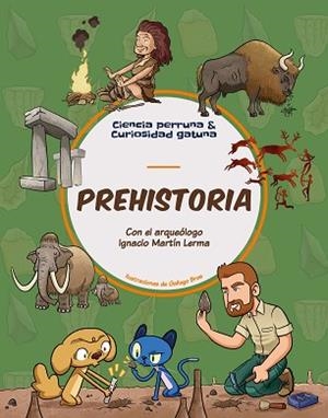 PREHISTORIA | 9788413614182 | MARTÍN LERMA, IGNACIO | Llibreria Geli - Llibreria Online de Girona - Comprar llibres en català i castellà