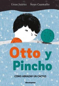 OTTO Y PINCHO | 9788410016200 | CAAMAÑO,NEUS | Libreria Geli - Librería Online de Girona - Comprar libros en catalán y castellano