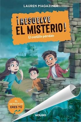 RESUELVE EL MISTERIO-7.EL CASTILLO PERDIDO | 9788427242814 | MAGAZINER, LAUREN | Libreria Geli - Librería Online de Girona - Comprar libros en catalán y castellano