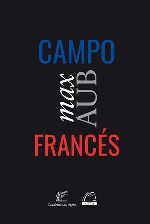 CAMPO FRANCÉS | 9788412654073 | AUB, MAX | Libreria Geli - Librería Online de Girona - Comprar libros en catalán y castellano