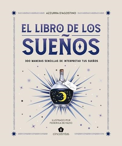 EL LIBRO DE LOS SUEÑOS | 9788419043481 | D’AGOSTINO, AZZURRA | Llibreria Geli - Llibreria Online de Girona - Comprar llibres en català i castellà