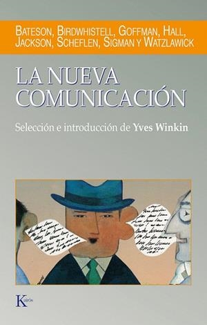 LA NUEVA COMUNICACION | 9788472451452 | BATESON/BIRDWHISTELL/GOFFMAN/HALL/... | Llibreria Geli - Llibreria Online de Girona - Comprar llibres en català i castellà