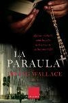 LA PARAULA.QUINA REVELACIO SOBRE LA VIDA DE CRIST CONTE EL.. | 9788466406659 | WALLACE,IRVING | Llibreria Geli - Llibreria Online de Girona - Comprar llibres en català i castellà