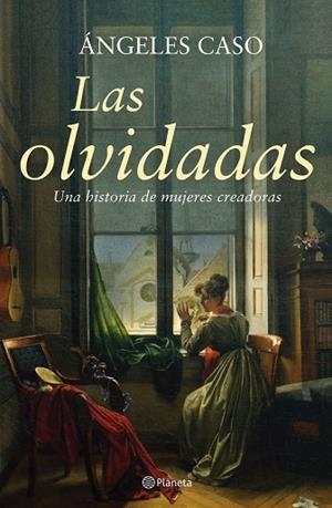 LAS OLVIDADAS | 9788408061076 | CASO,ANGELES | Llibreria Geli - Llibreria Online de Girona - Comprar llibres en català i castellà