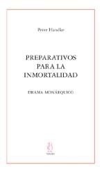 PREPARATIVOS PARA LA INMORTALIDAD | 9788495786869 | HANDKE,PETER | Libreria Geli - Librería Online de Girona - Comprar libros en catalán y castellano