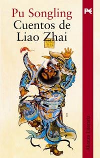 CUENTOS DE LIAO ZHAI | 9788420645711 | P'U SUNG-LING | Libreria Geli - Librería Online de Girona - Comprar libros en catalán y castellano