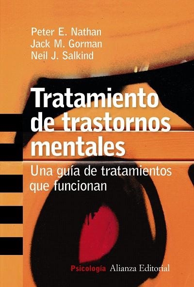 TRATAMIENTO DE TRASTORNOS MENTALES | 9788420647357 | NATHAN,PETER E./GORMAN, JACK M./SALKIND, NEIL J. | Llibreria Geli - Llibreria Online de Girona - Comprar llibres en català i castellà