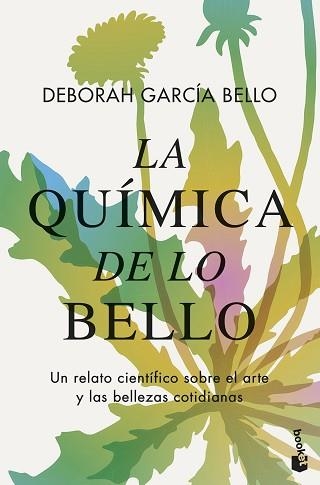 LA QUÍMICA DE LO BELLO | 9788408294696 | GARCÍA BELLO, DEBORAH | Libreria Geli - Librería Online de Girona - Comprar libros en catalán y castellano