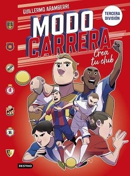 MODO CARRERA-1.TERCERA DIVISIÓN | 9788408295266 | ARAMBERRI, GUILLERMO | Libreria Geli - Librería Online de Girona - Comprar libros en catalán y castellano