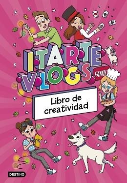 ITARTE VLOGS FAMILY. LIBRO DE CREATIVIDAD | 9788408295457 | ITARTE | Libreria Geli - Librería Online de Girona - Comprar libros en catalán y castellano