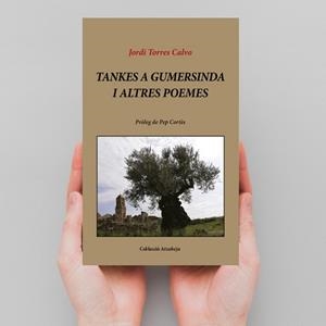 TANKES A GUMERSINDA I ALTRES POEMES | 9788412820133 | TORRES CALVO,JORDI | Llibreria Geli - Llibreria Online de Girona - Comprar llibres en català i castellà