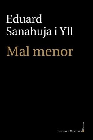 MAL MENOR | 9788410377028 | EDUARD SANAHUJA I YLL | Llibreria Geli - Llibreria Online de Girona - Comprar llibres en català i castellà