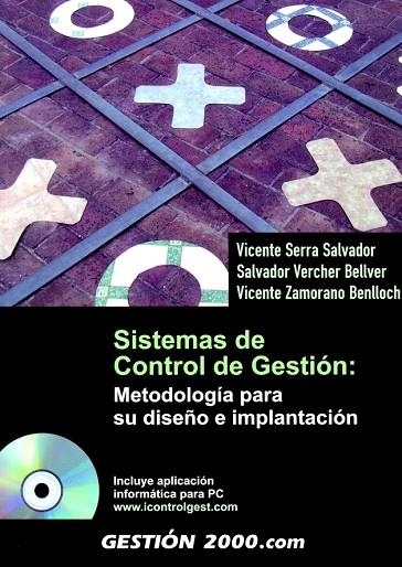 SISTEMAS DE CONTROL DE GESTION.METODOLOGIA PARA SU DISEÑO E | 9788496426283 | SERRA SALVADOR,VICENTE I ALTRES | Libreria Geli - Librería Online de Girona - Comprar libros en catalán y castellano