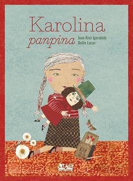 KAROLINA PANPINA | 9788419684196 | IGERABIDE, JUAN KRUZ | Llibreria Geli - Llibreria Online de Girona - Comprar llibres en català i castellà
