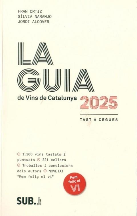 LA GUIA DE VINS DE CATALUNYA 2025 | 9788494929366 | ALCOVER,JORDI / NARANJO,SÍLVIA | Llibreria Geli - Llibreria Online de Girona - Comprar llibres en català i castellà
