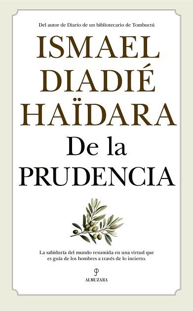 DE LA PRUDENCIA | 9788410524545 | ISMAEL DIADIÉ HAIDARA | Libreria Geli - Librería Online de Girona - Comprar libros en catalán y castellano