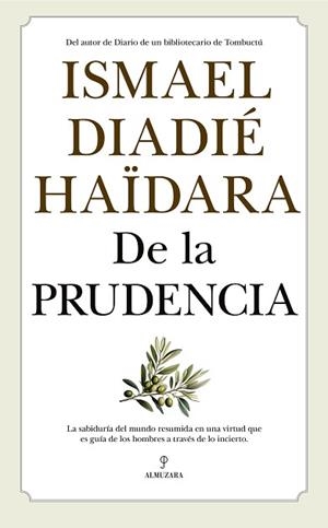 DE LA PRUDENCIA | 9788410524545 | ISMAEL DIADIÉ HAIDARA | Llibreria Geli - Llibreria Online de Girona - Comprar llibres en català i castellà