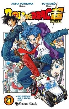 BOLA DE DRAC SUPER Nº 21 | 9788411401562 | TORIYAMA, AKIRA/TOYOTARÔ | Llibreria Geli - Llibreria Online de Girona - Comprar llibres en català i castellà