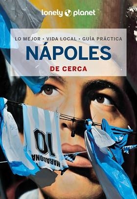 NÁPOLES(LONELY PLANET DE CERCA.EDICIÓN 2024) | 9788408291701 | MALANDRINO, ADRIANA | Libreria Geli - Librería Online de Girona - Comprar libros en catalán y castellano