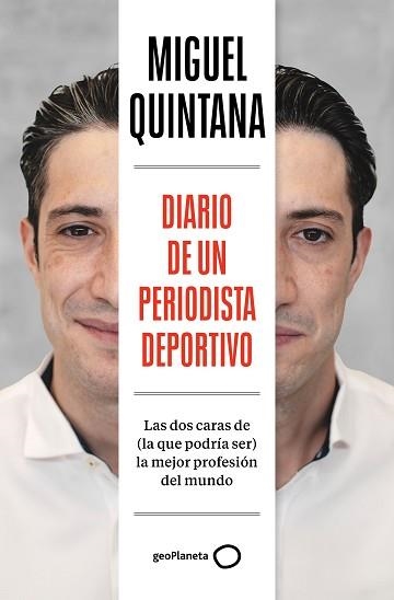 DIARIO DE UN PERIODISTA DEPORTIVO | 9788408291985 | QUINTANA ALARCÓN, MIGUEL | Libreria Geli - Librería Online de Girona - Comprar libros en catalán y castellano