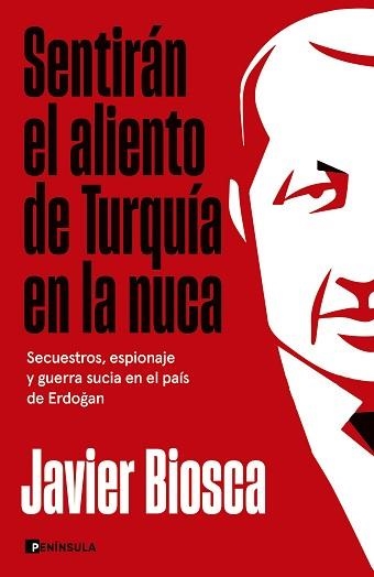 SENTIRÁN EL ALIENTO DE TURQUÍA EN LA NUCA | 9788411003049 | BIOSCA, JAVIER | Libreria Geli - Librería Online de Girona - Comprar libros en catalán y castellano