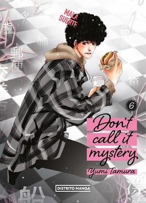 DON'T CALL IT MYSTERY-6 | 9788419412973 | TAMURA, YUMI | Llibreria Geli - Llibreria Online de Girona - Comprar llibres en català i castellà
