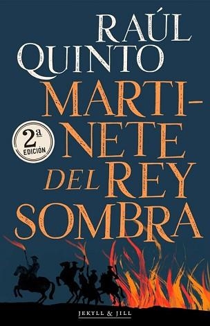 MARTINETE DEL REY SOMBRA(2ª EDICIÓN) | 9788412395990 | QUINTO,RAUL | Libreria Geli - Librería Online de Girona - Comprar libros en catalán y castellano