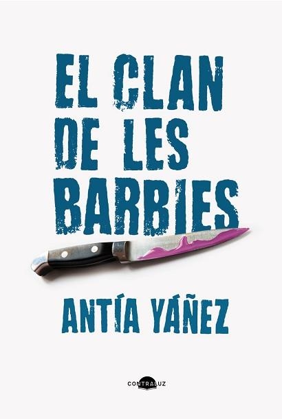 EL CLAN DE LES BARBIES (EDICIÓ EN CATALÀ) | 9788419822369 | YÁÑEZ, ANTÍA | Libreria Geli - Librería Online de Girona - Comprar libros en catalán y castellano