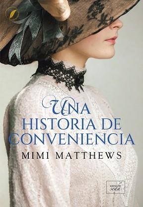 UNA HISTORIA DE CONVENIENCIA | 9788419386571 | MATTHEWS, MIMI | Llibreria Geli - Llibreria Online de Girona - Comprar llibres en català i castellà