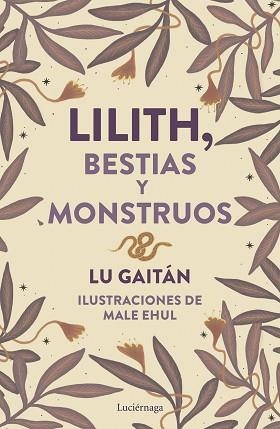 LILITH,BESTIAS Y MONSTRUOS | 9788419996718 | GAITÁN, LU | Llibreria Geli - Llibreria Online de Girona - Comprar llibres en català i castellà