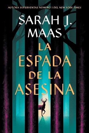 LA ESPADA DE LA ASESINA | 9788410163737 | MAAS, SARAH J. | Libreria Geli - Librería Online de Girona - Comprar libros en catalán y castellano