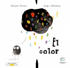EL COLOR | 9788418232695 | YEMEN, GÜLSAH | Libreria Geli - Librería Online de Girona - Comprar libros en catalán y castellano