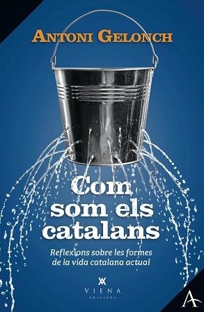 COM SOM ELS CATALANS | 9788419474650 | GELONCH VILADEGUT, ANTONI | Libreria Geli - Librería Online de Girona - Comprar libros en catalán y castellano