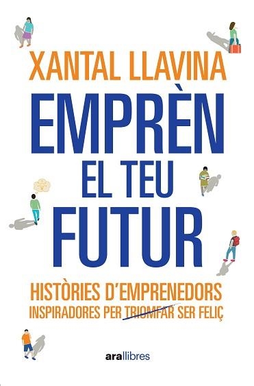 EMPRÈN EL TEU FUTUR | 9788411731065 | LLAVINA AGUILAR, XANTAL | Llibreria Geli - Llibreria Online de Girona - Comprar llibres en català i castellà